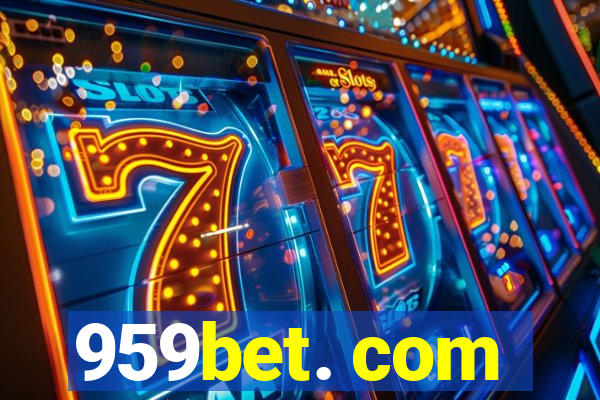 959bet. com